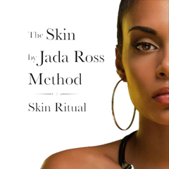Skin Ritual  (by Jada Ross)